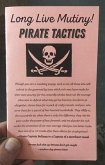 Long Live Mutiny: Pirate Tactics