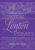 Essential Lenten Prayers