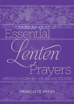 Essential Lenten Prayers - Editors at Paraclete Press