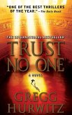 Trust No One: With Bonus Audio Short Story, &quote;the Awakening,&quote; a Prelude