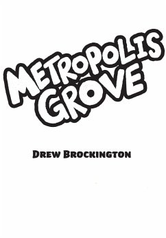 Metropolis Grove - Brockington, Drew