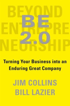 BE 2.0 (Beyond Entrepreneurship 2.0) - Collins, Jim; Lazier, William