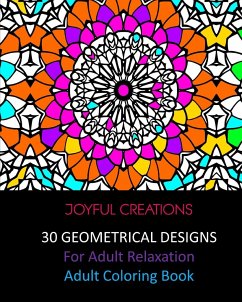 30 Geometrical Designs - Creations, Joyful