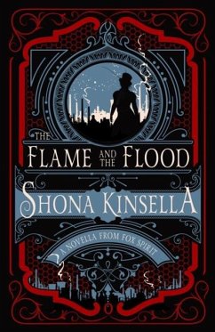 The Flame and The Flood - Kinsella, Shona