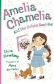 Amelia Chamelia and the Gelato Surprise: Amelia Chamelia 2