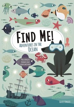 Find Me! Adventures in the Ocean - Baruzzi, Agnese