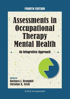 Assessments in Occupational Therapy Mental Health - Hemphill, Barbara J; Urish, Christine K