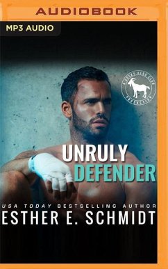 Unruly Defender - Schmidt, Esther E