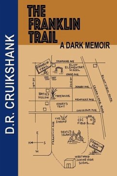 The Franklin Trail: A Dark Memoir - Cruikshank, D. R.