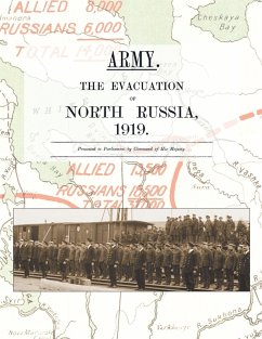 Cover ARMY. THE EVACUATION OF NORTH RUSSIA 1919