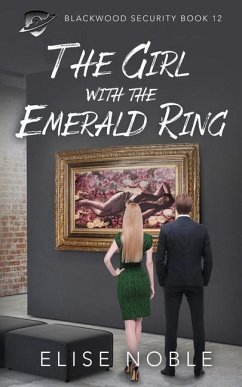 The Girl with the Emerald Ring: A Romantic Thriller - Noble, Elise