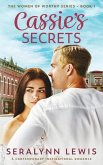 Cassie's Secrets: A second chance romance