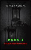 Dara 2 Story Behind Scars (eBook, ePUB) Dara 2 Story Behind Scars (eBook, ePUB)