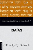 Comentario al texto hebreo del Antiguo Testamento - Isaías (eBook, ePUB)