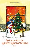 Wünsch dich ins Wunder-Weihnachtsland Band 2 (eBook, ePUB)
