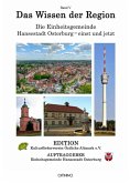 Das Wissen der Region - Die Einheitsgemeinde Hansestadt Osterburg - einst und jetzt, Band V (eBook, ePUB)