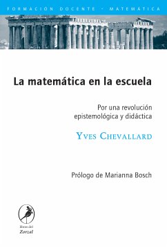 La matemática en la escuela (eBook, ePUB) - Chevallard, Yves