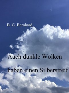 Cover Auch dunkle Wolken haben einen Silberstreif (eBook, ePUB)