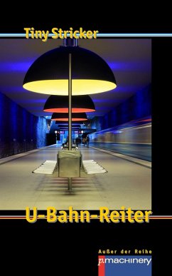 U-BAHN-REITER (eBook, ePUB) - Stricker, Tiny