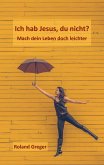 Ich hab Jesus, du nicht? (eBook, ePUB)