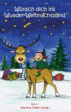 Wünsch dich ins Wunder-Weihnachtsland Band 4 (eBook, ePUB)