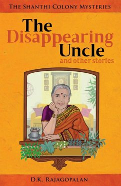 The Disappearing Uncle (eBook, ePUB) - Rajagopalan, D. K.