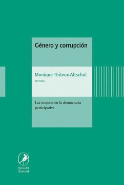 Género y corrupción (eBook, ePUB) - Thiteux-Altschul, Monique
