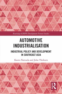 Automotive Industrialisation (eBook, PDF) - Natsuda, Kaoru; Thoburn, John