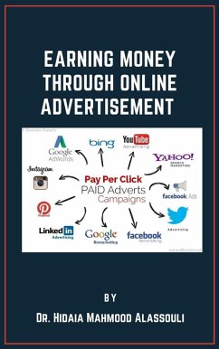 Earning Money through Online Advertising (eBook, ePUB) - Alassouli, Hidaia Mahmood