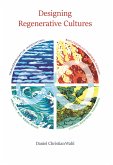 Designing Regenerative Cultures (eBook, ePUB)
