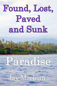 Cover Found, Lost, Paved and Sunk (eBook, ePUB)