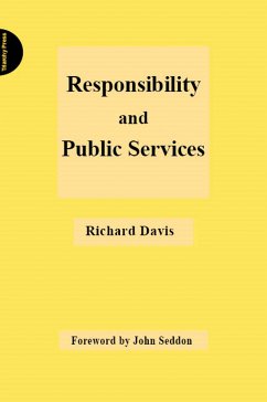 Responsibility and Public Services (eBook, ePUB) - Davis, Richard