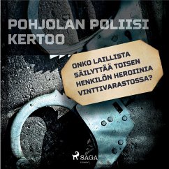 Onko laillista säilyttää toisen henkilön heroiinia vinttivarastossa? (MP3-Download) - tekijöitä, Eri