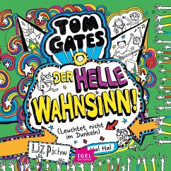 Der helle Wahnsinn! / Tom Gates Bd.11 (MP3-Download) - Pichon, Liz