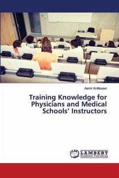 Training Knowledge for Physicians and Medical Schools¿ Instructors - Al'-Mosawi, Aamir