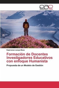 Formación de Docentes Investigadores Educativos con enfoque Humanista - Lozoya Meza, Esperanza