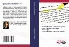 Noves formes farmacèutiques i vies d'administració de levodopa - de Fàbregues-Boixar i Nebot, Oriol