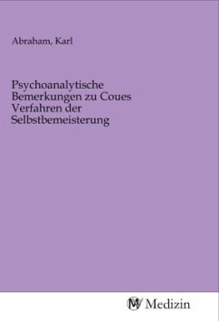 Psychoanalytische Bemerkungen zu Coues Verfahren der Selbstbemeisterung