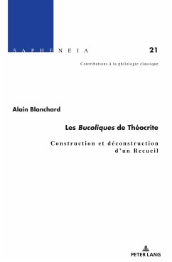 Les Bucoliques de Théocrite - Blanchard, Alain