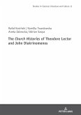 The Church Histories of Theodore Lector and John Diakrinomenos