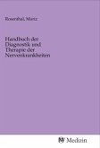 Handbuch der Diagnostik und Therapie der Nervenkrankheiten
