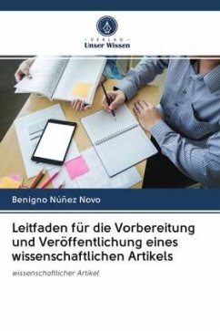 Leitfaden für die Vorbereitung und Veröffentlichung eines wissenschaftlichen Artikels - Núñez Novo, Benigno