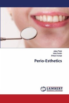 Perio-Esthetics - Patel, Jalpa;Parikh, Hiral;Duseja, Shilpa