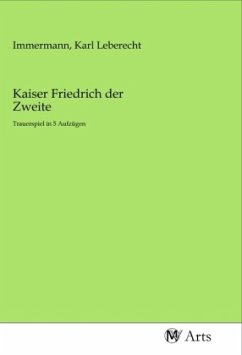 Kaiser Friedrich der Zweite