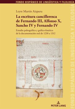 La escritura cancilleresca de Fernando III, Alfonso X, Sancho IV y Fernando IV - Martín Aizpuru, Leyre