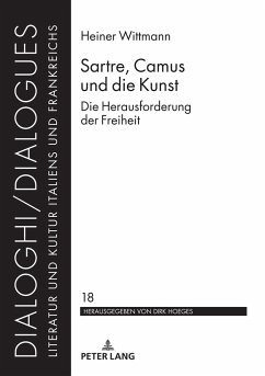 Sartre, Camus und die Kunst - Wittmann, Heiner