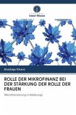 ROLLE DER MIKROFINANZ BEI DER STÄRKUNG DER ROLLE DER FRAUEN