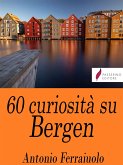 60 curiosità su Bergen (eBook, ePUB)