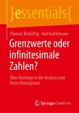 Grenzwerte oder infinitesimale Zahlen?