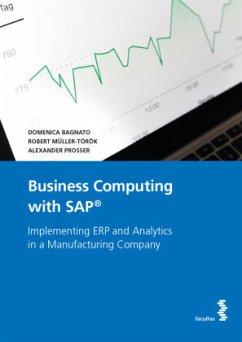 Business Computing with SAP® - Bagnato, Domenica;Müller-Török, Robert;Prosser, Alexander